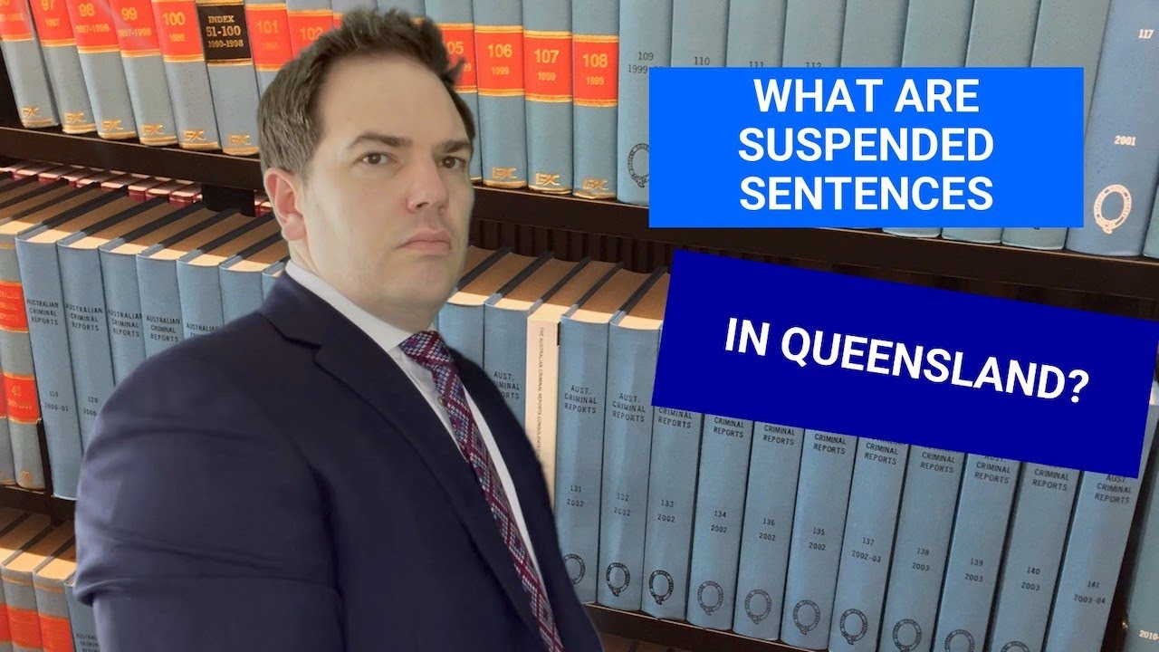 Suspended Sentences in Queensland
