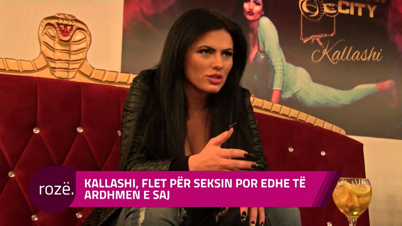 Kallashi flet për seksin por edhe të ardhmen e saj