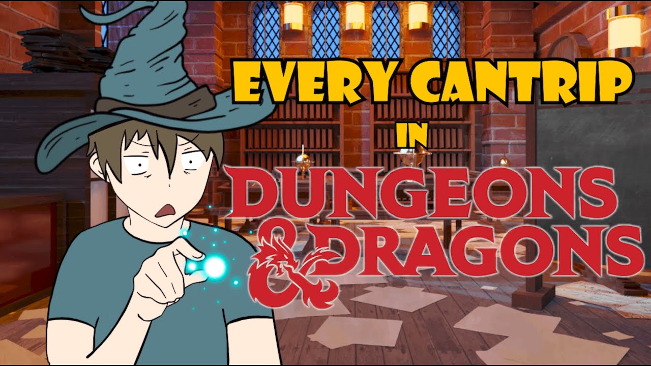 EVERY CANTRIP IN DND EXPLAINED IN 7 MINUTES