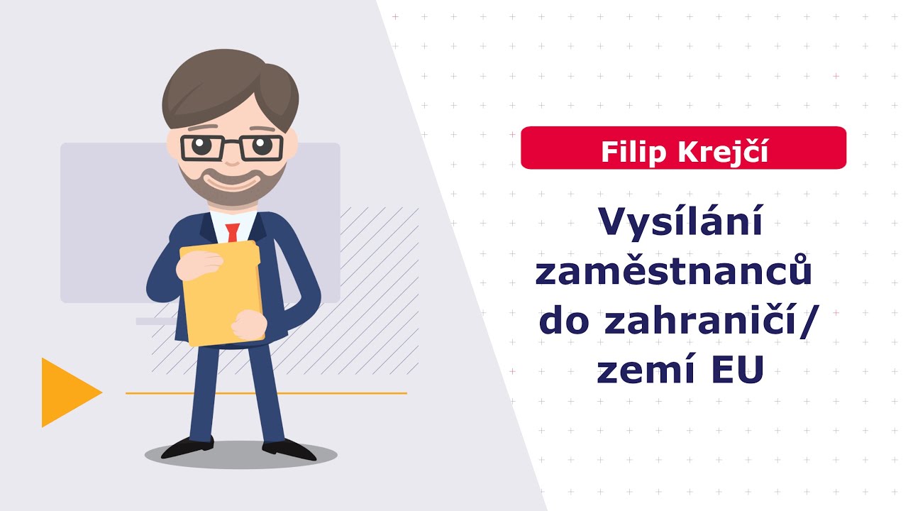 Ukázka ze školení Vysílání zaměstnanců do zahraničí/zemí EU