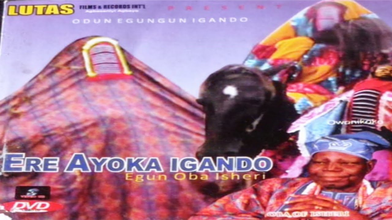 ERE AYOKA ODUN EGUNGUN IGANDO