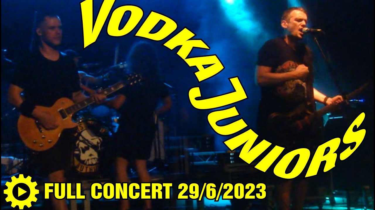 VODKA JUNIORS - Full Concert [#live 29/6/2023 @Theatro Kypou - Thessaloniki - Greece]