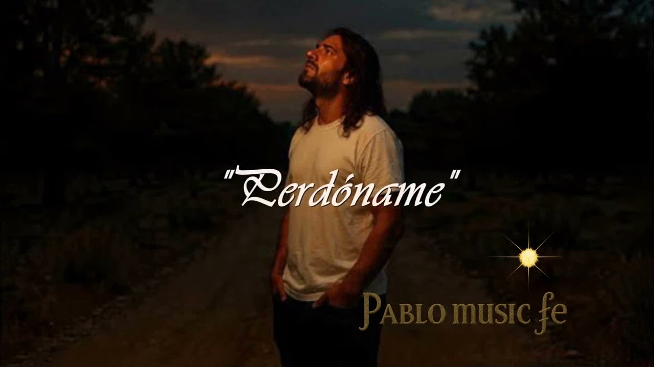 Perdóname