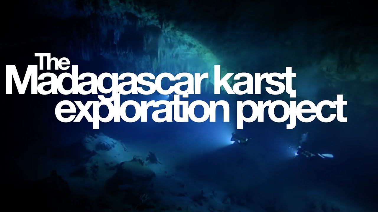 The Madagascar Karst Exploration Project