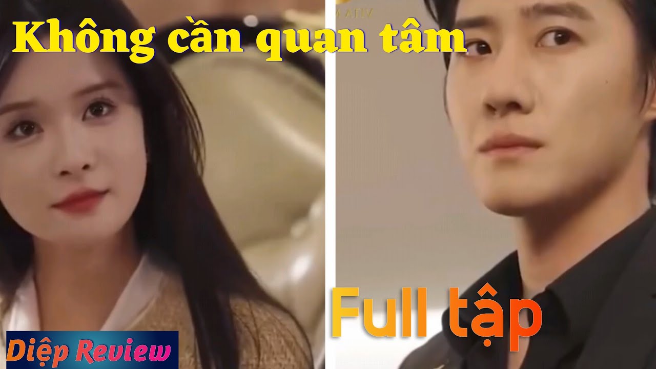 Review phim trọn bộ | Không cần quan tâm | Phim Ngắn Trung Quốc | Phim Ngắn Tổng Tài