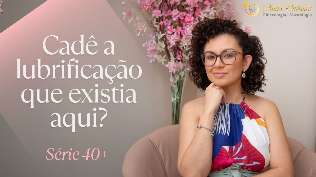 Cadê a Lubrificação que Existia Aqui? | Série 40+