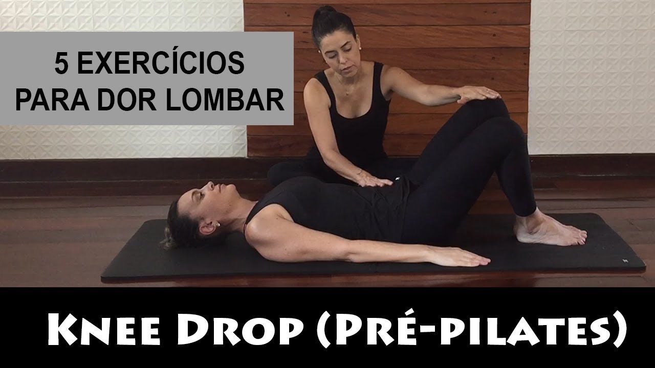 S&eacute;rie com 5 dicas de exerc&iacute;cios para dor lombar: Knee Drop (Pr&eacute;-Pilates)