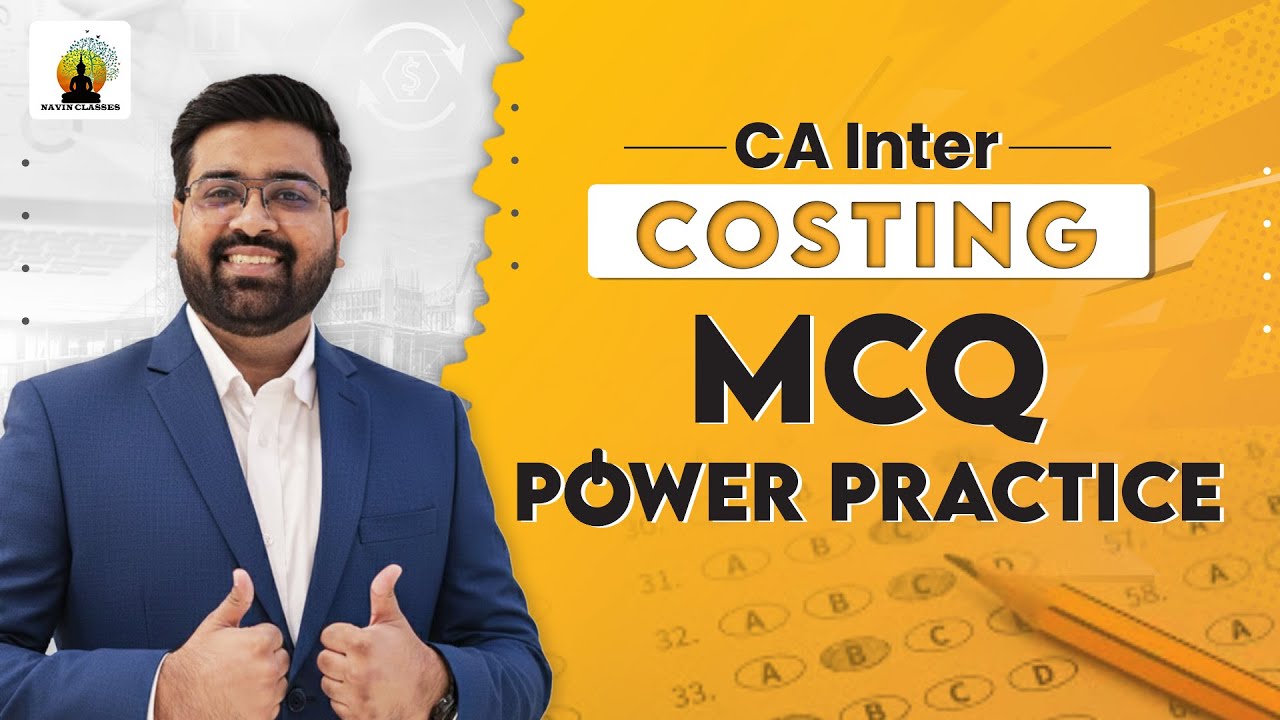 Costing MCQ Power Marathon: Score 30/30 in CA Inter Costing 🎯 |  CA Navneet Mundhra