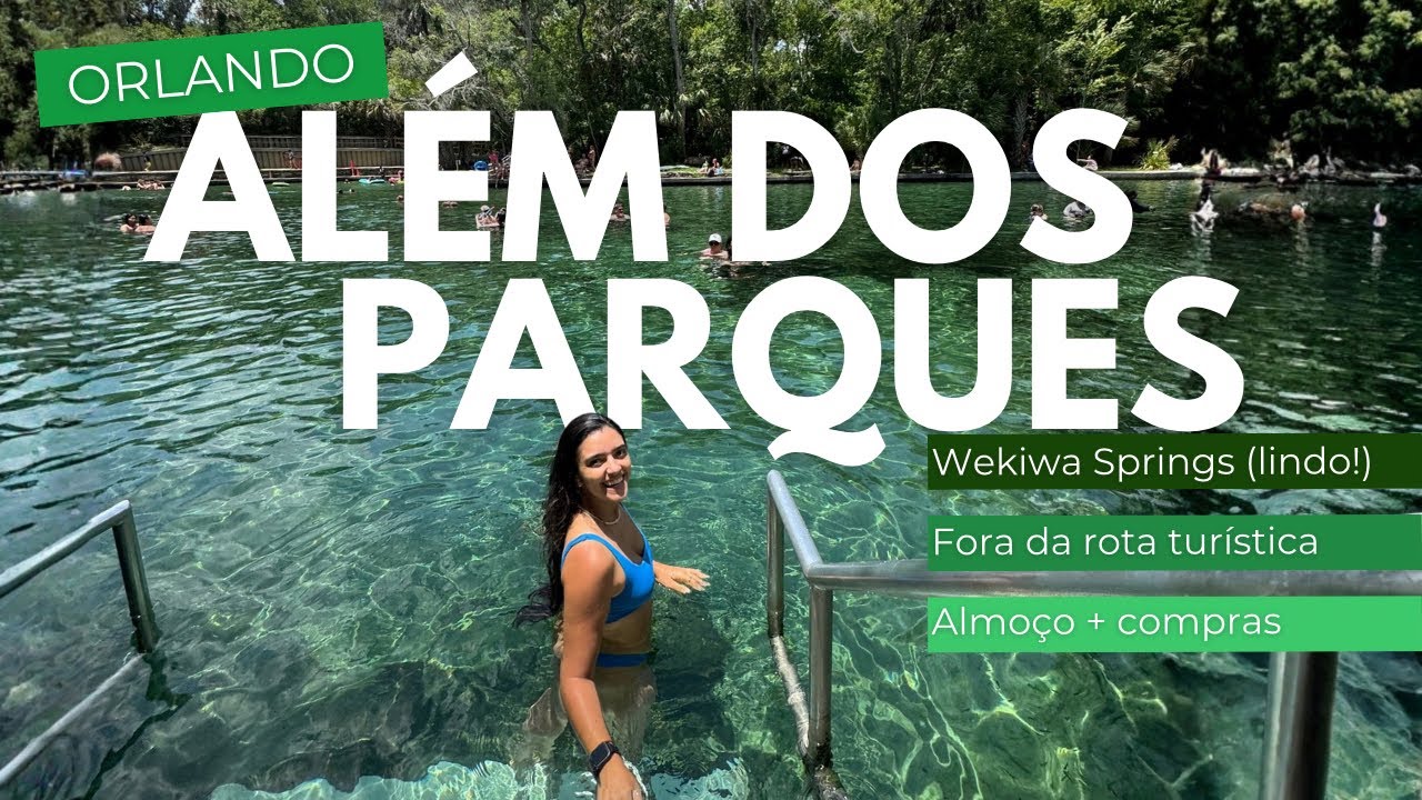 Orlando 2025 | O que fazer além de compras e parques? Visite uma Spring!