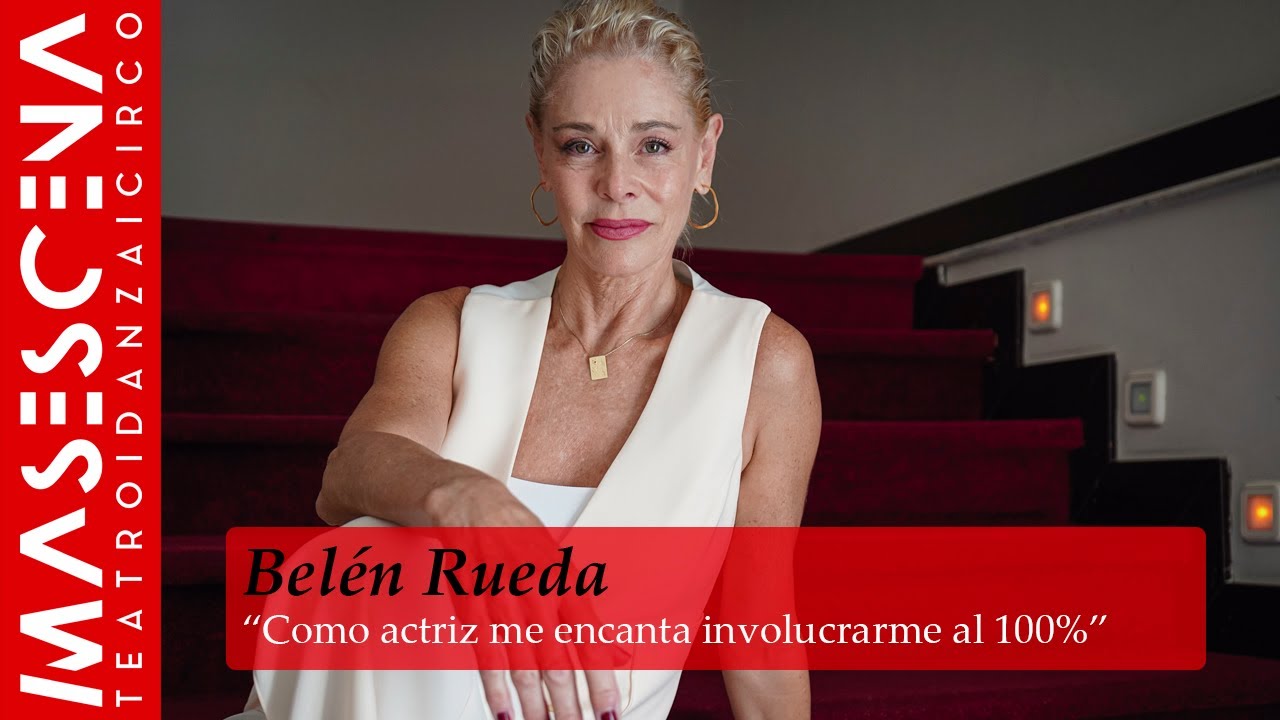 Entrevista a la actriz Bel&eacute;n Rueda (2024)