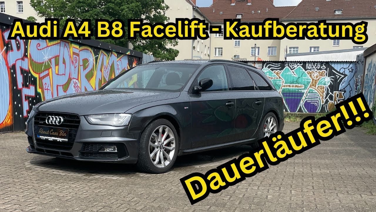 Audi A4 Avant B8 Facelift - Kaufberatung - 2.0 TDI - Dauerläufer/Sparwunder
