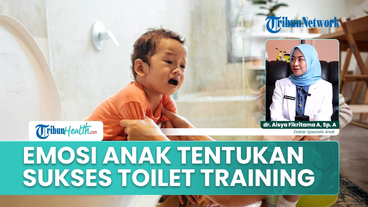 Kondisi Emosional Anak Tentukan Sukses Toilet Training, Ini Dampak yang Sering Orangtua Lewatkan