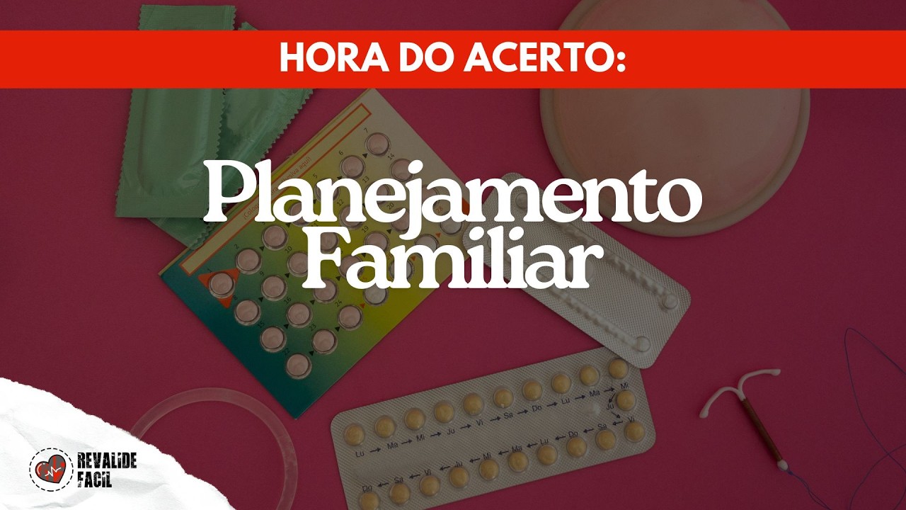 Hora do Acerto: Planejamento Familiar