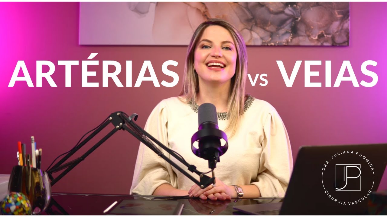 Artérias e veias: qual a diferença? - Série Entendendo a Circulação