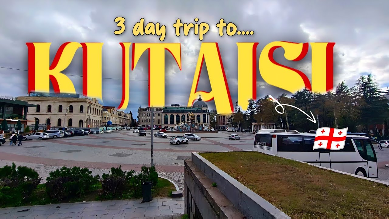 I Explored Underrated small town of Kutaisi, Georgia ( A 3-Day Trip With Friends )