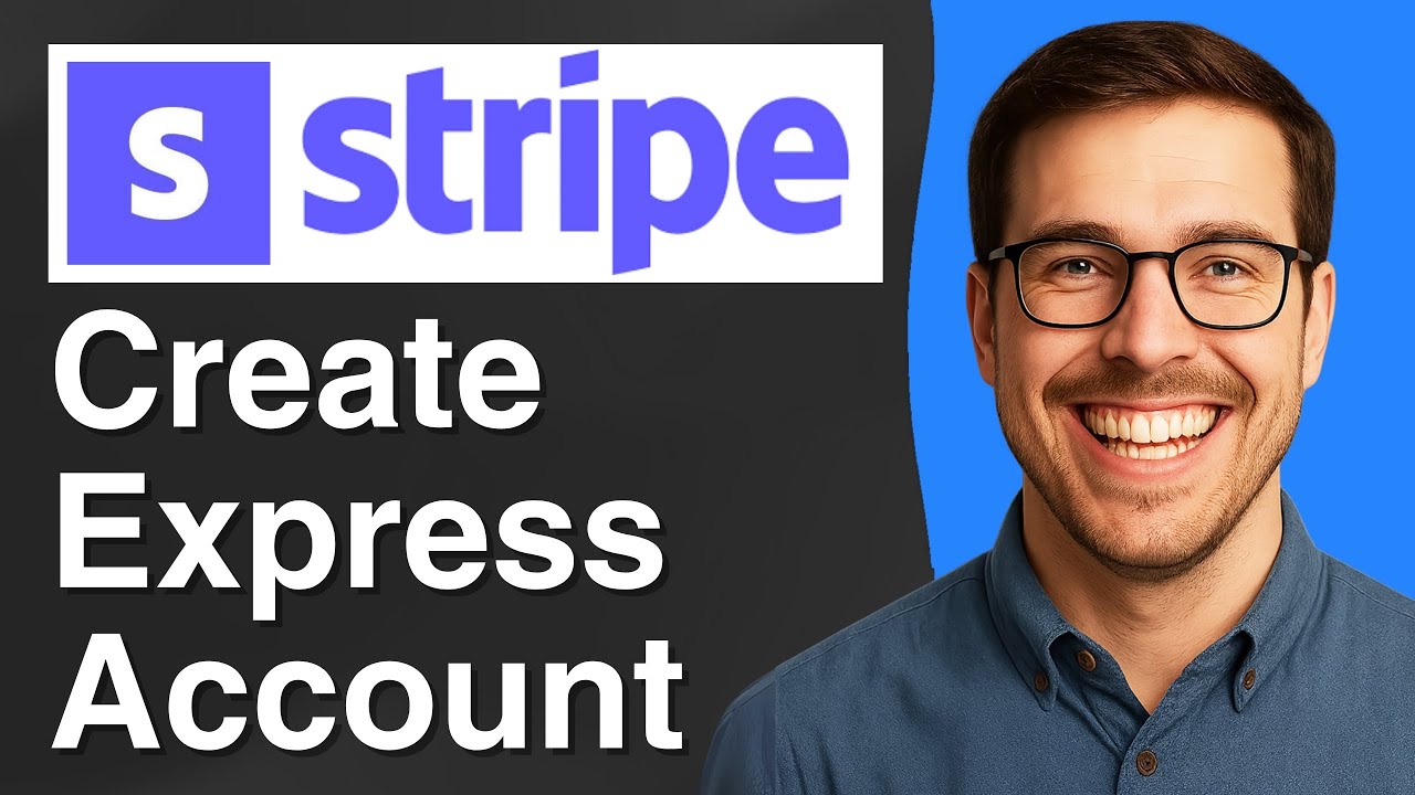 How to create stripe express account best method [2025 Easy Guide]