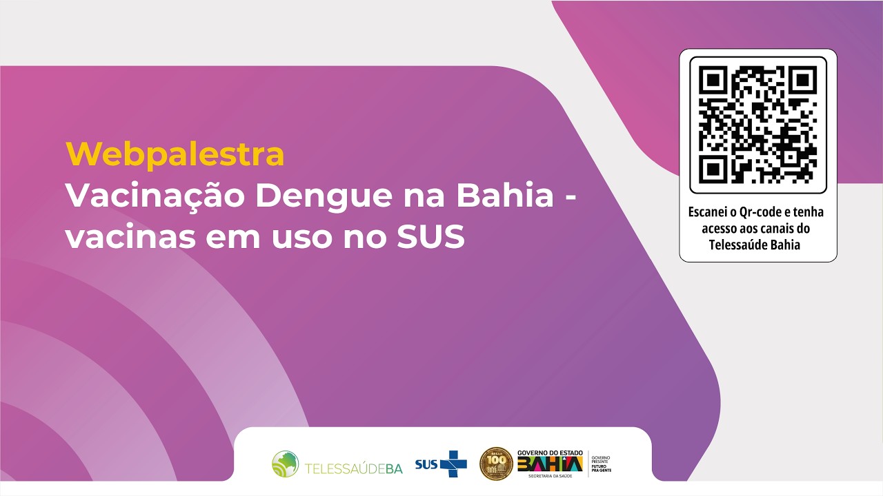 Vacinação Dengue na Bahia - vacinas em uso no SUS