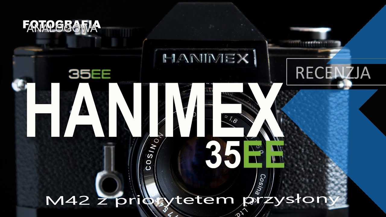 🎞Hanimex 35EE - recenzja aparatu, zdjęcia, fotografia analogowa - Fotografia Analogowa