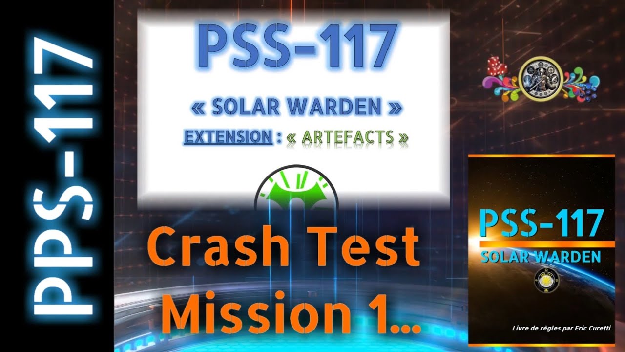 👨‍🚀 PSS-117 : Solar Warden  | ✨Extension Artefacts -Test Partie !