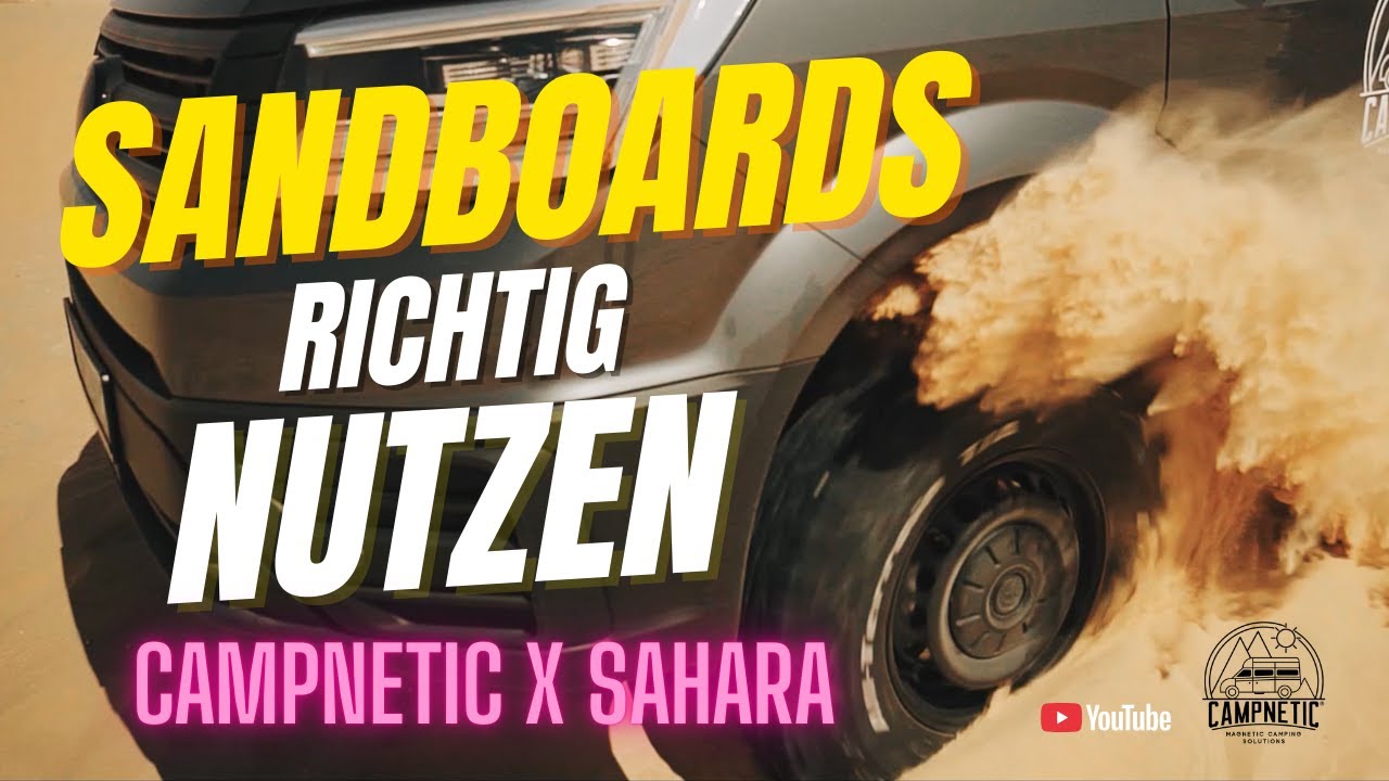Ab in die Sahara: Campnetic Sandboards mit magnetischer Halterung im Einsatz - Sandbleche nutzen