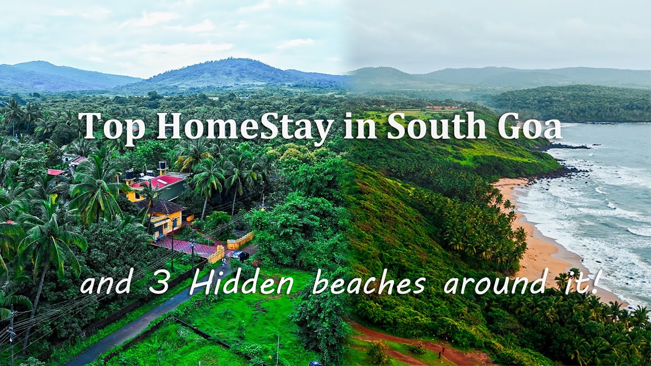 Top Homestay in South Goa and Hidden Beaches to Visit Nearby #homestay #southgoa