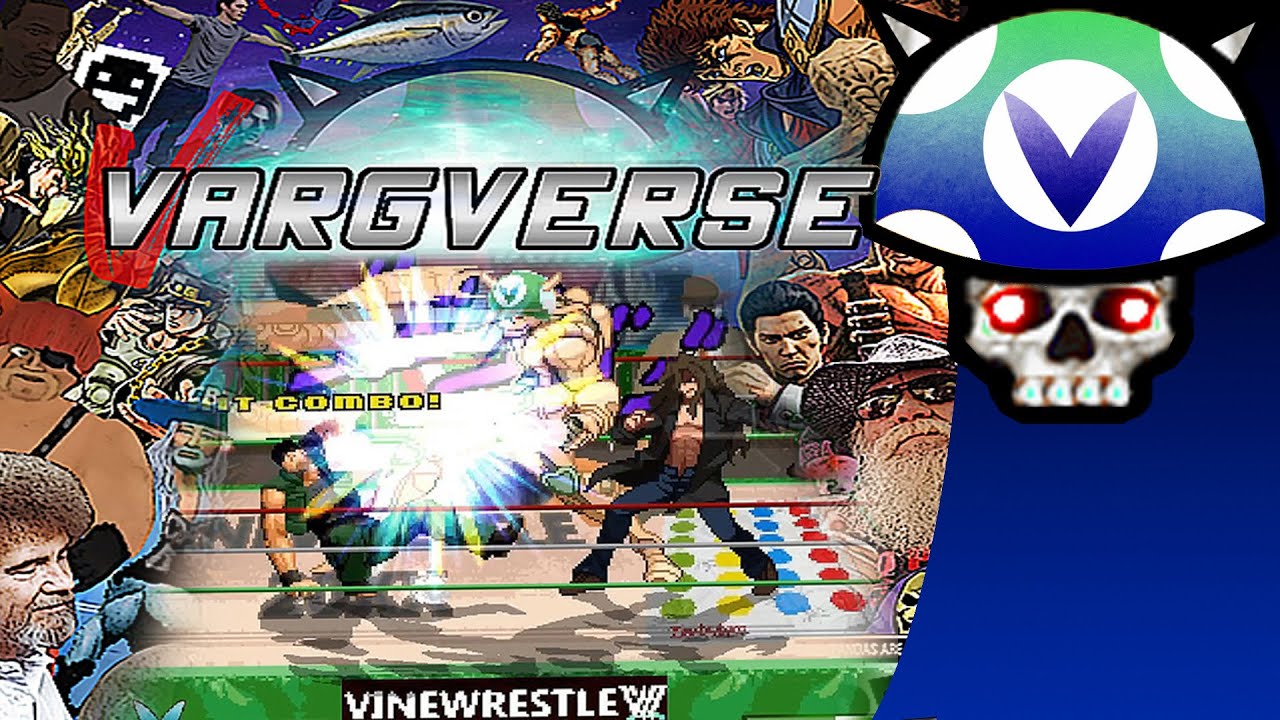 [Vinesauce] Joel -  VARGVERSE