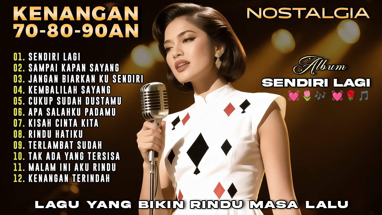 12 Lagu Kenangan 70an 80an 90an Yang Bikin Kangen Masa Lalu! Lagu Sedih BIKIN NANGIS, Lagu Nostalgia