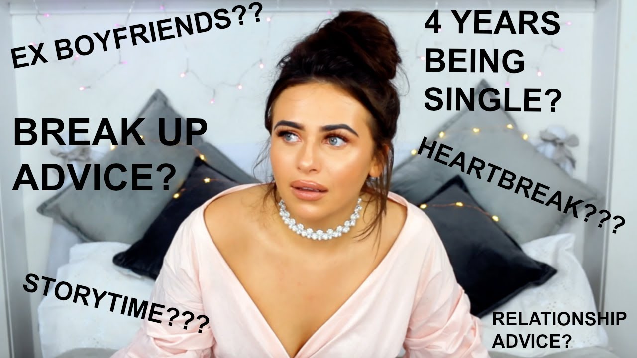 STORYTIME: EX BOYFRIENDS & ADVICE
