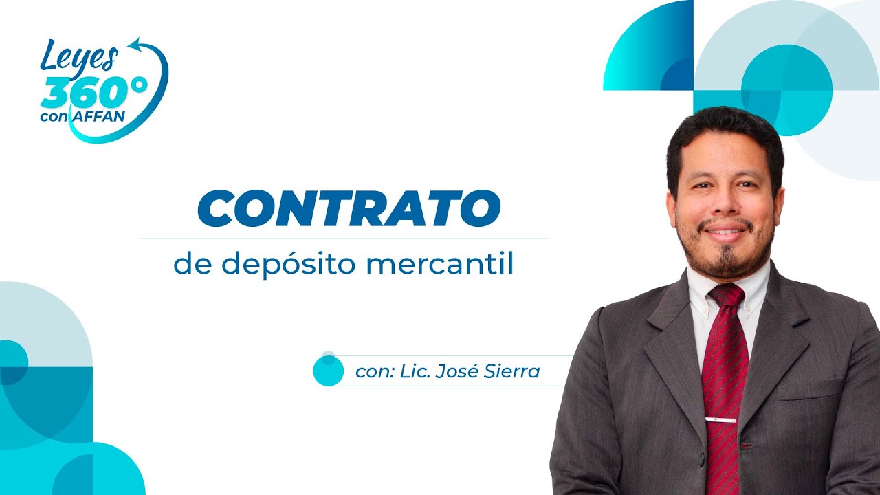 Contrato de Depósito Mercantil - Leyes 360 con AFFAN