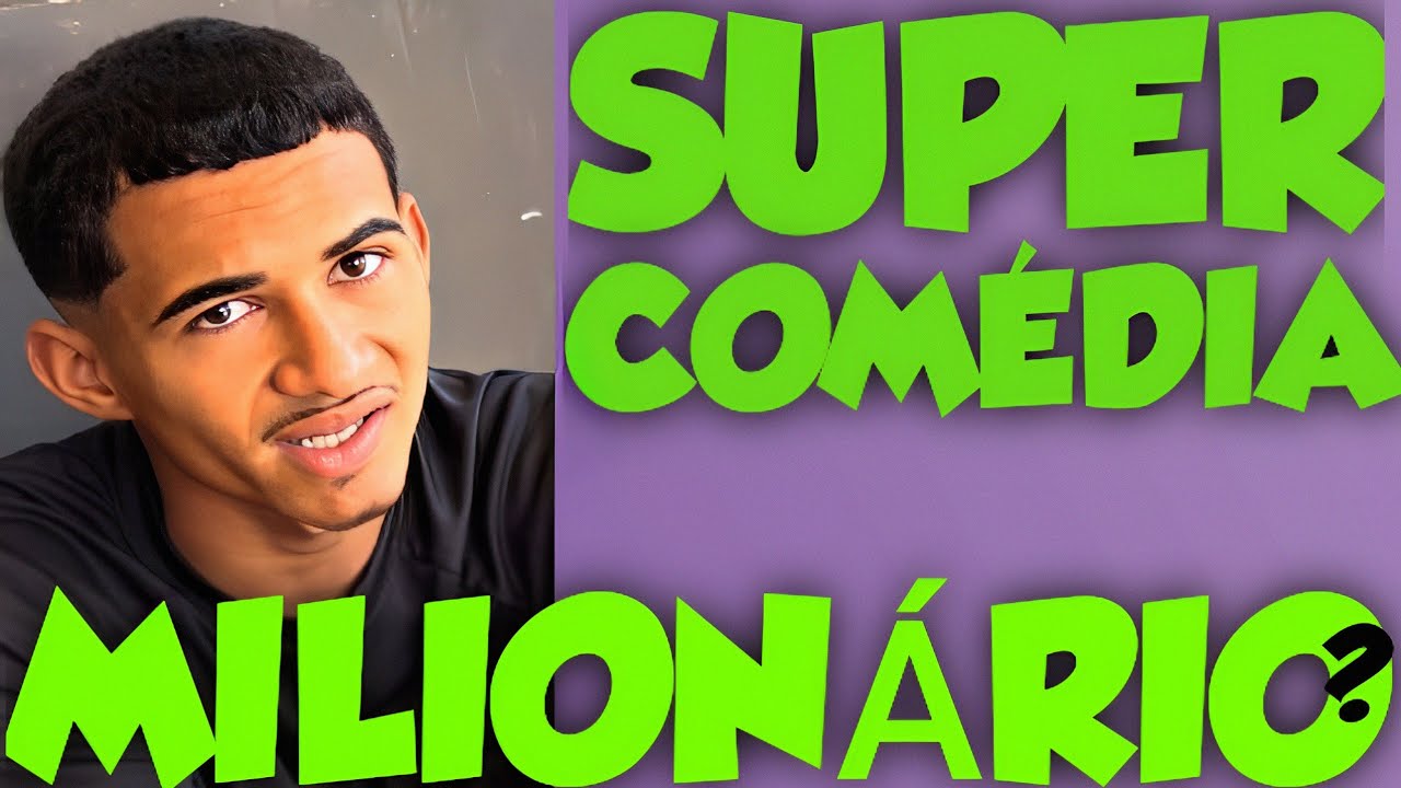 SUPER COMEDIA FATURA BEM NO YOUTUBE?