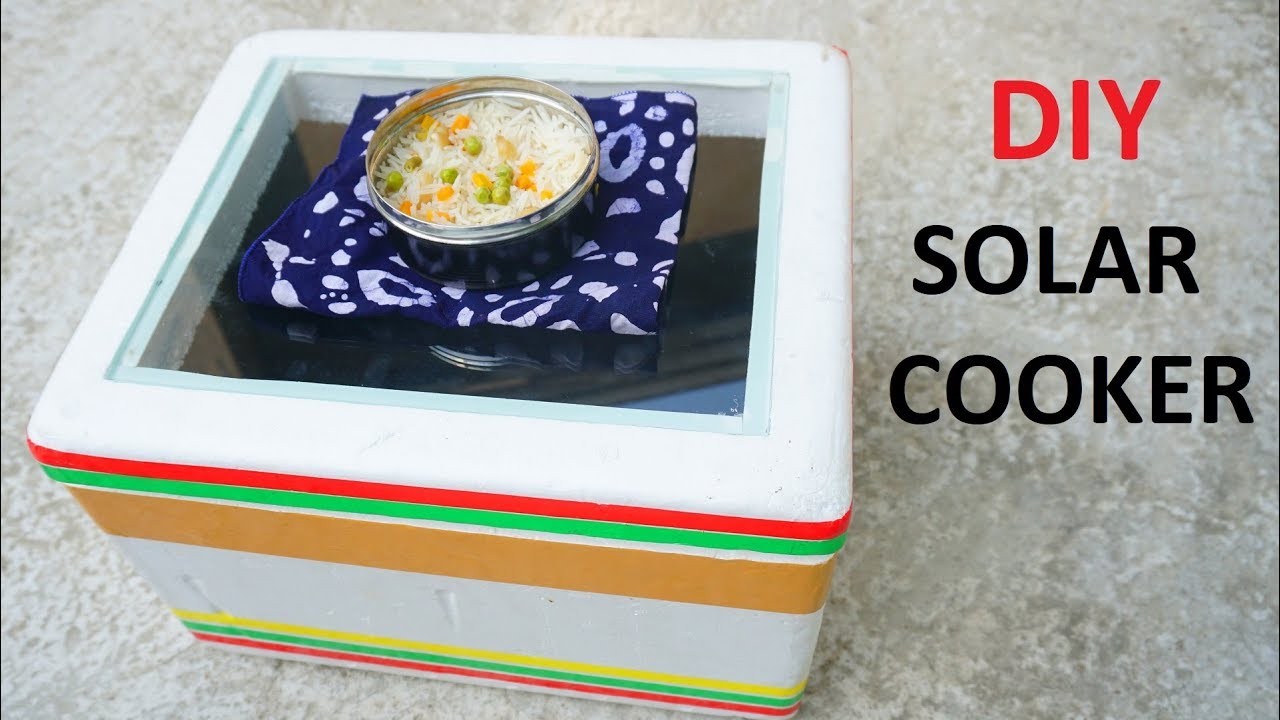 DIY a Solar Cooker / Cook by Solar Energy