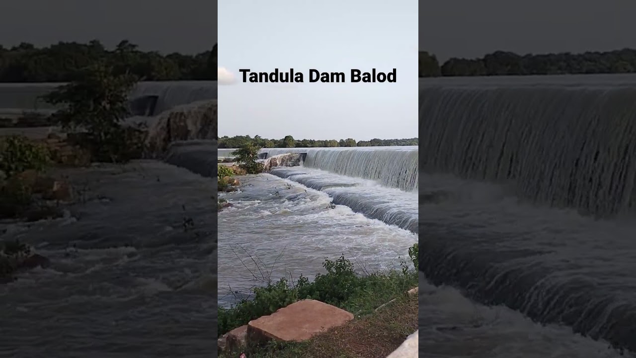 Tandula Dam chhalakane laga