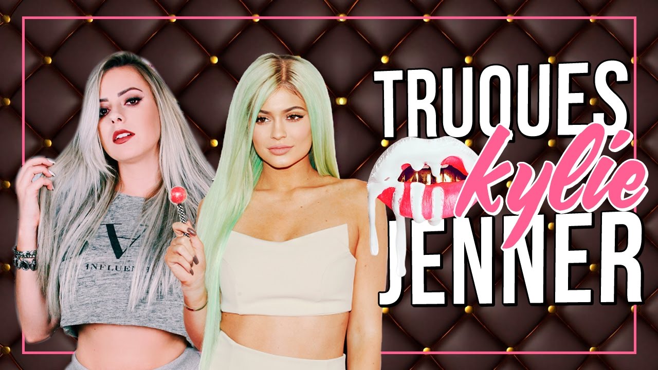 TRUQUES DE BELEZA DA KYLIE JENNER