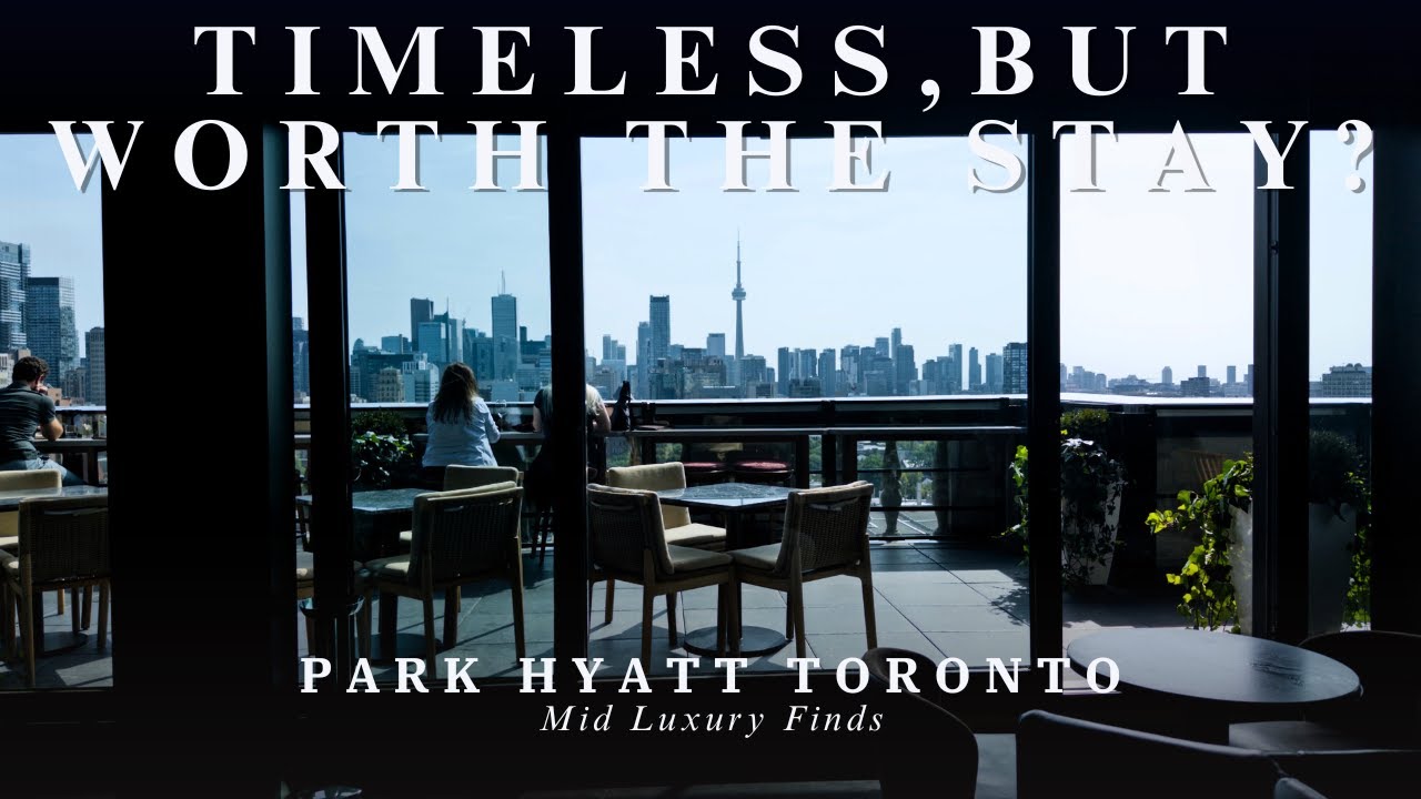 Elegant and Quiet Luxury in Toronto | Park Hyatt Toronto