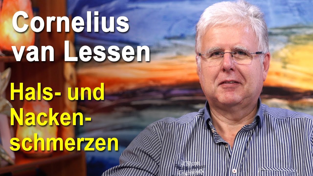 Halsschmerzen, Nackenschmerzen und Schilddrüse energetisch behandeln | Cornelius van Lessen