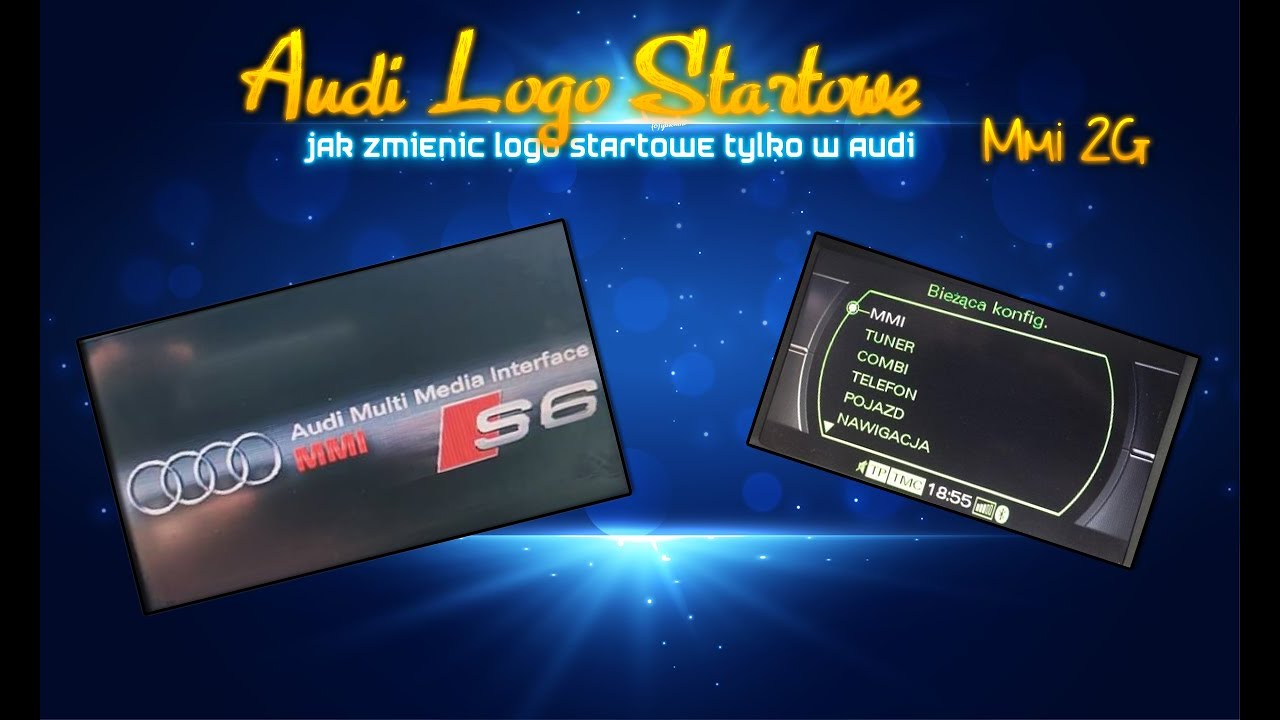 Jak Zmienić LOGO startowe MMI2g Audi