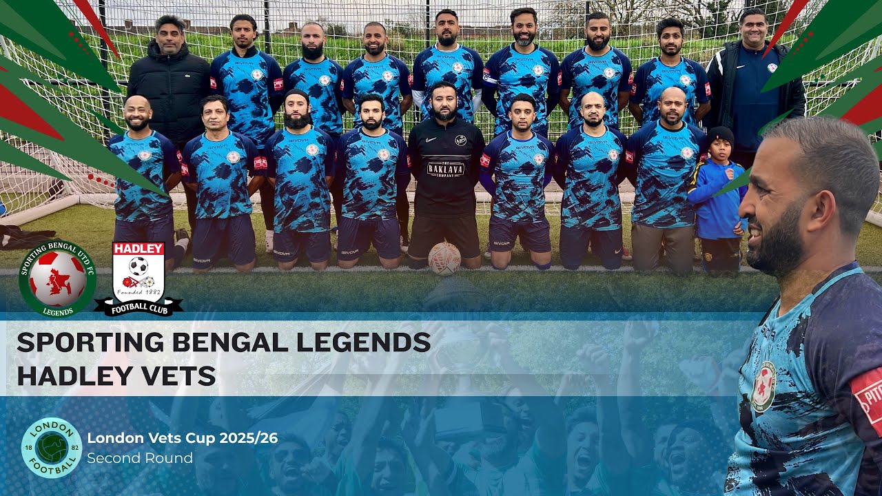 Sporting Bengal Legends vs Hadley Vets | London Vets Cup 2025-26 | Second Round