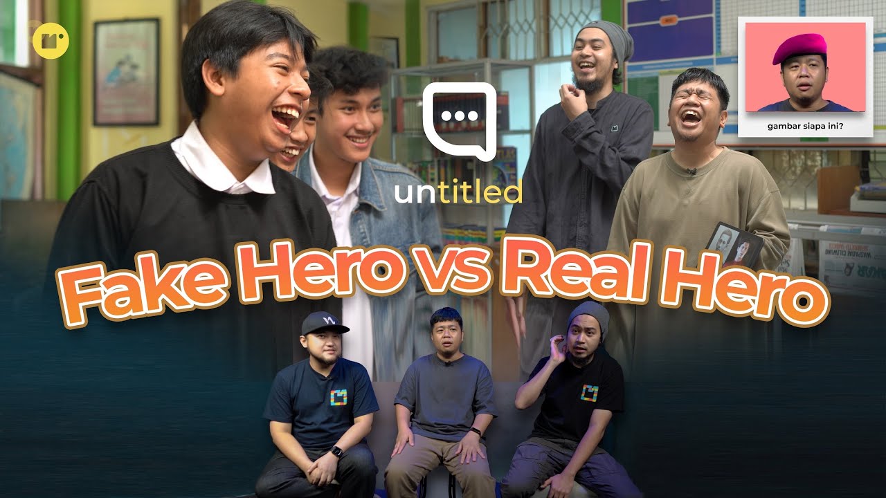 FAKE OR REAL HEROES | New Untitled Eps 05