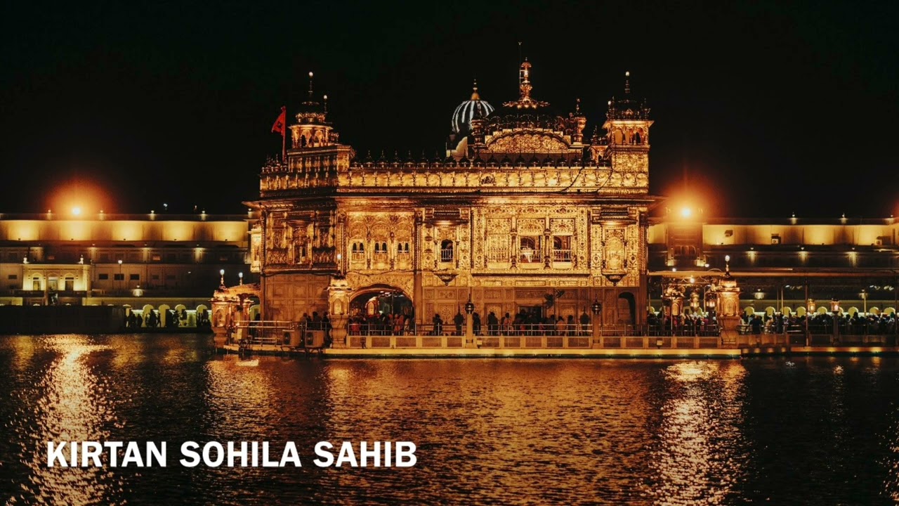 Kirtan Sohila Sahib | Path | Sukhjeet Singh