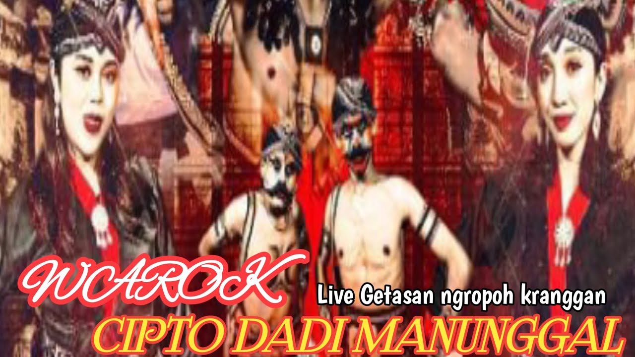 Full surupp👺..!!WAROK CIPTO DADI MANUNGGAL (Getasan ngropoh kranggan)Live Getasan ngropoh kranggan