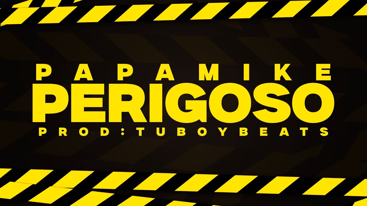 PapaMike -Perigoso (Prod. TuboyBeats)