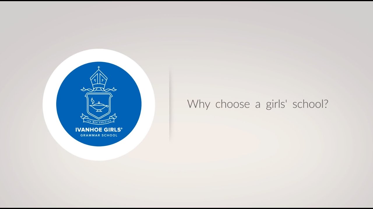 Why choose a girls' school?