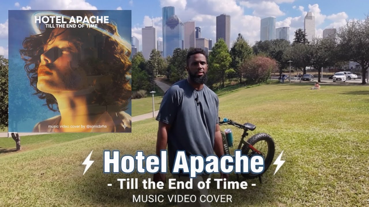 Hotel Apache &ndash; Till the End of Time Music Video Cover