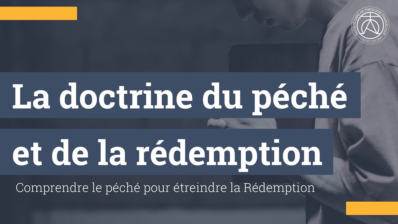 E-Learning - La doctrine du péché et de la rédemption - avec Jacques Nussbaumer