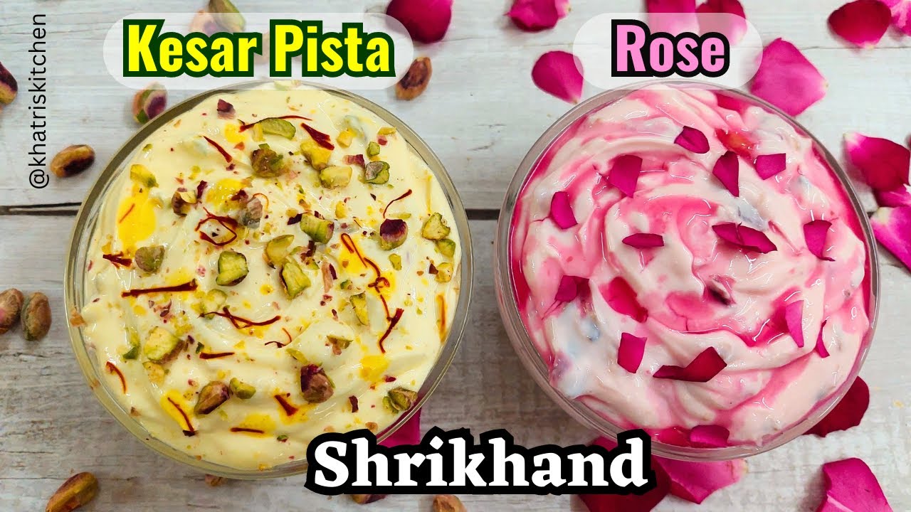 Kesar Pista Shrikhand and Rose Shrikhand Recipe केसर पिस्ता और रोज़ श्रीखंड @KhatrisKitchen