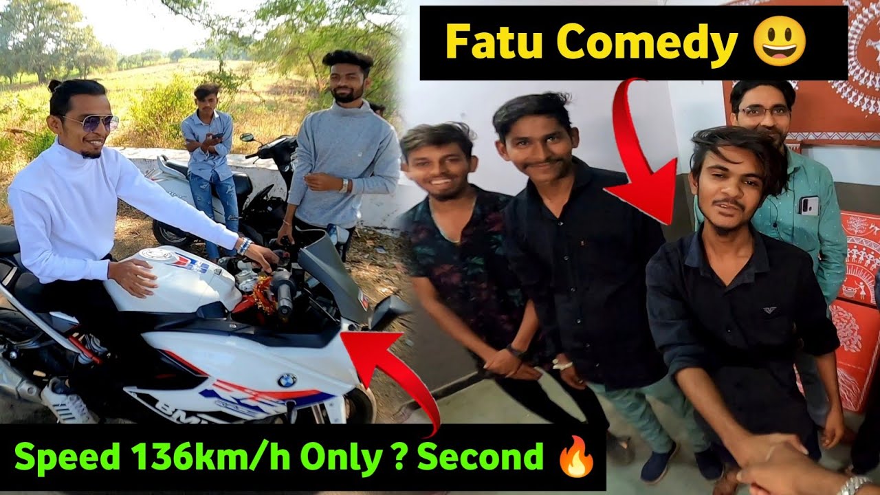 ફતુ કૉમેડી 😃 के साथ Video Shoot - Bmw 310rr Speed Checking and Rape Song Coming soon 🔥