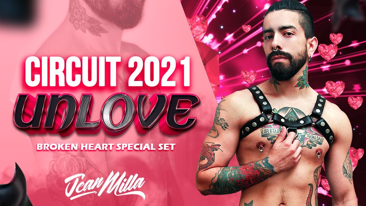 CIRCUIT 2022 - UNLOVE - JEAN MILLA DJ MUSIC SET