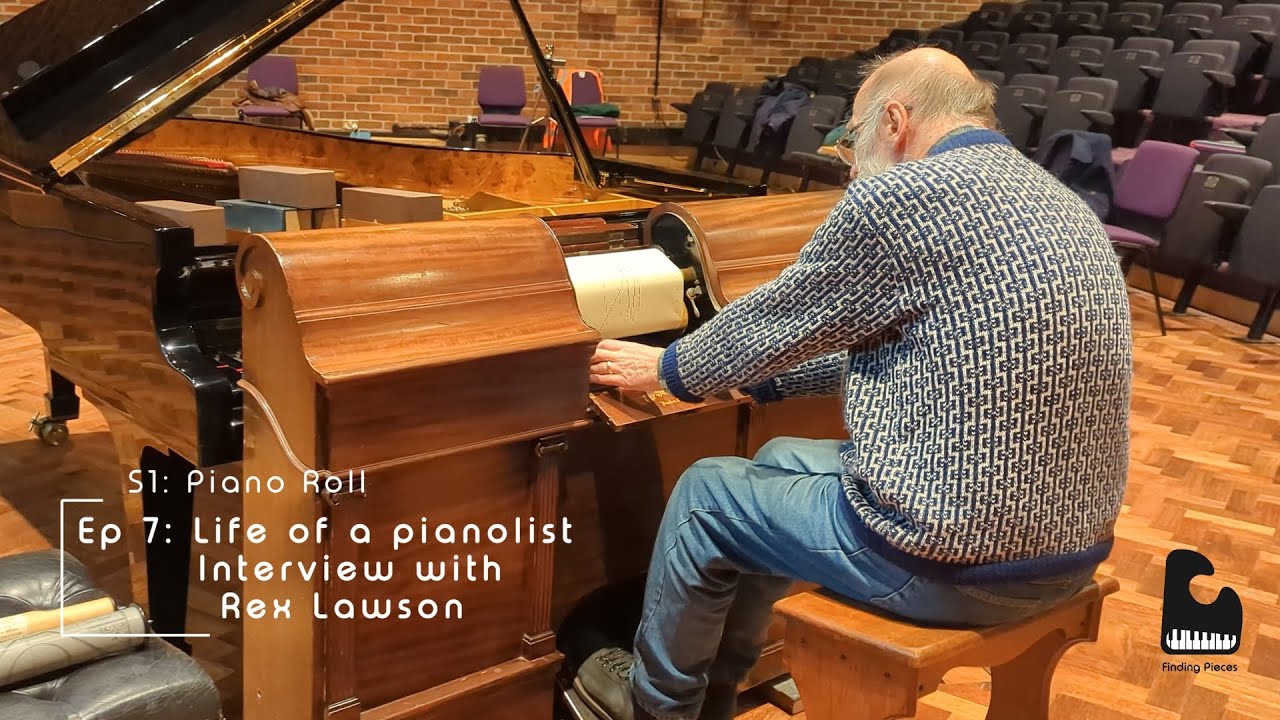 Interview: Rex Lawson (life of a pianolist) | Episode 7 | Season 1: Piano Rolls | Finding Pieces