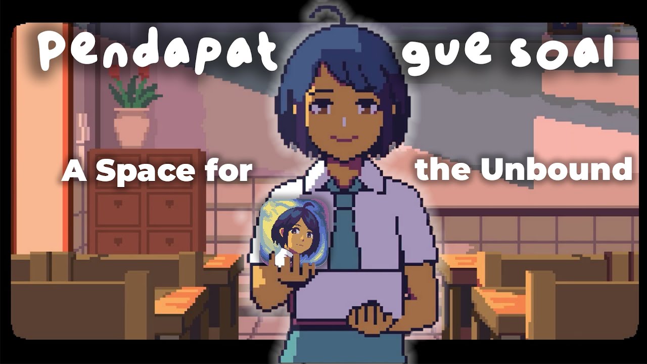 GAME INI BIKIN GUE NANGIS! | PENDAPAT GUE SOAL A Space for the Unbound.