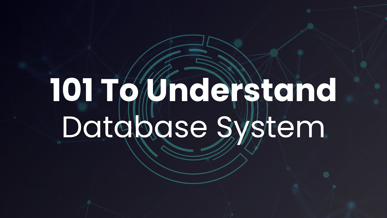 Databases 101  |  اهم المواضيع لفهم معظم انواع قواعد البيانات
